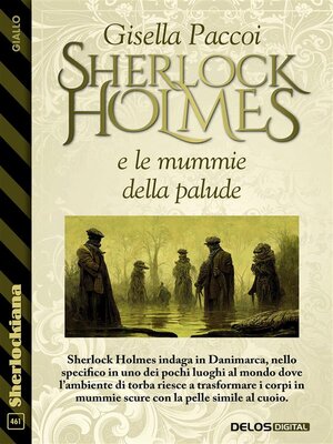 cover image of Sherlock Holmes e le mummie della palude